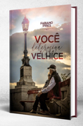 Livro Você determina sua velhice